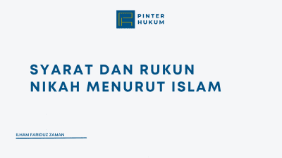 SYARAT DAN RUKUN NIKAH MENURUT ISLAM