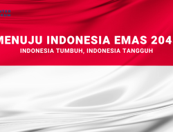 Indonesia Emas 2045 Bukan Isapan Jempol Belaka