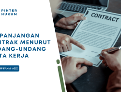 Perpanjangan Kontrak menurut Undang-Undang Cipta Kerja