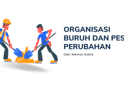 Organisasi Buruh dan Pesan Perubahan