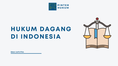 Hukum Dagang di Indonesia