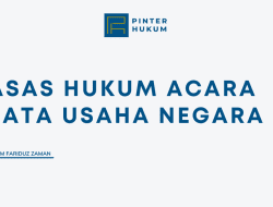 Asas Hukum Acara Tata Usaha Negara (HATUN)