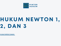 Hukum Newton 1, 2, dan 3