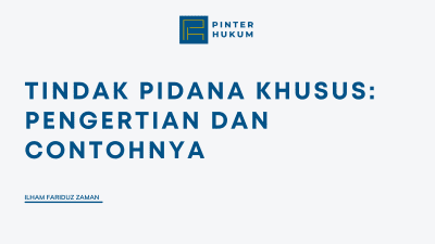 Tindak Pidana Khusus Adalah