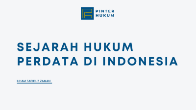 Sejarah Hukum Perdata di Indonesia