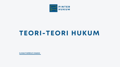 Teori-teori Hukum