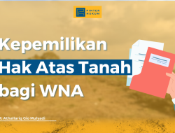 Kepemilikan Hak Atas Tanah bagi WNA