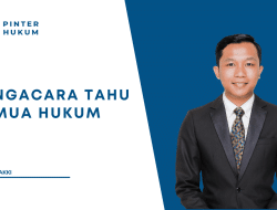Pengacara Tahu Semua Hukum