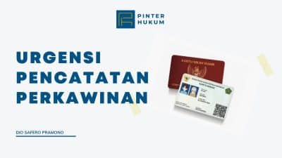 URGENSI PENCATATAN PERKAWINAN