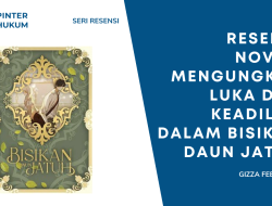 Resensi Novel: Mengungkap Luka dan Keadilan dalam Bisikan Daun Jatuh