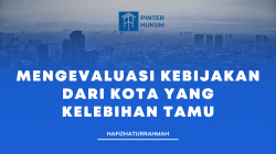 Mengevaluasi Kebijakan dari Kota yang Kelebihan Tamu