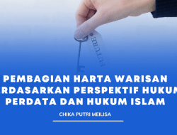 Pembagian Harta Warisan Berdasarkan Perspektif Hukum Perdata Dan Hukum Islam