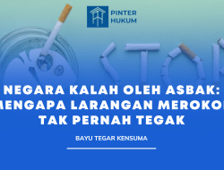 Negara Kalah oleh Asbak: Mengapa Larangan Merokok Tak Pernah Tegak