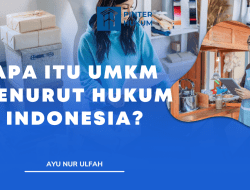 Apa itu UMKM Menurut Hukum Indonesia?