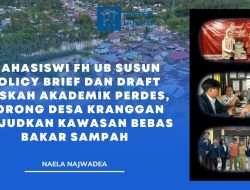 Mahasiswi FH UB Susun Policy Brief dan Draft Naskah Akademik Perdes, Dorong Desa Kranggan Wujudkan Kawasan Bebas Bakar Sampah